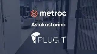 Metroc asiakastarina: Plugit Finland Oy