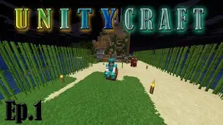 UNITYCRAFT: The Start of a NEW COMMUNITY : Ep.1