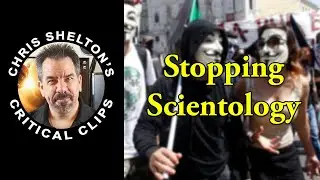 Chris Shelton | Why the Law Can't Stop Scientology but You Can