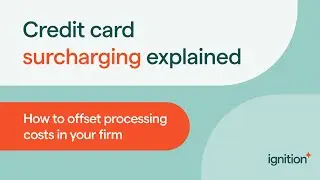 Credit Card Surcharging Explained: How to Offset Processing Costs in Your Firm