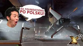 X4: Foundations - Rzut okiem + Spolszczenie
