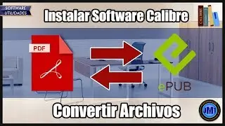 Instalar Software Calibre y Convertir archivo en formato PDF a EPUB