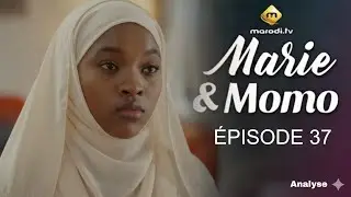 S&eacute;rie -Marie & Momo -&Eacute;pisode 37 analyse sur GALSENE S&Eacute;RIE 