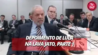 Depoimento de Lula na Lava Jato, parte 1