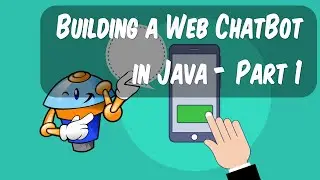 Building a Web ChatBot in Java - Part 1 - Creating the Web User Interface