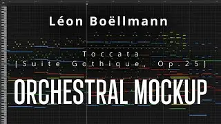 L. Boëllmann - Toccata [Suite Gothique, Op.25] Wojciech Harasimowicz orchestral mockup