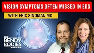 When Eye Exams Miss the Real Problem in EDS with Dr. Eric Singman (Ep 180)