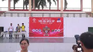 🏆 BẾ MẠC - GIẢI B&Oacute;NG Đ&Aacute; THIỆU HO&Aacute; SUPER CUP 2025