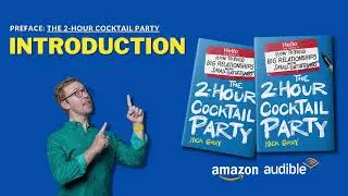 Intro: The 2-Hour Cocktail Party, Audiobook by Nick Gray