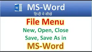 MS-Word : New, Open, Save & Save As