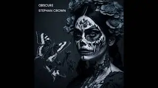 Stephan Crown  - Obscure (Original Mix)