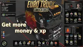 ETS 2-  [hack] Get more money and xp | hacking euro truck simulator 2