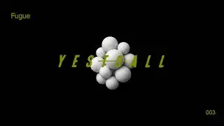YES TO ALL, D Formation, Alex Medina  - Fugue