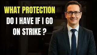 What Protection Do I Have If I Go on Strike ?