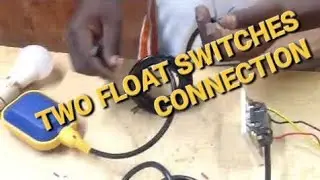 How To Connect Two FLOAT SWITCHES To Automatically Run A WATER PUMP
