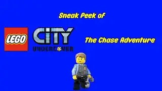 Sneak Peek of Lego City Undercover: The Chase Adventure (Pilot)