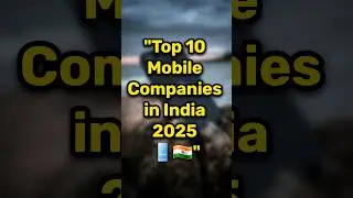 Top 10 Mobile Companies in India 2025 📱 | Best Smartphone Brands