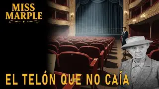 El telón que no caía | Un misterio de Miss Marple