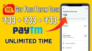 Free Instant Paytm Cash App || How To Earn Money Online || Get Free Paytm Cash || WeShow App &bull;&bull; CY&trade;