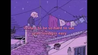 rex orange county - loving is easy (lyrics)