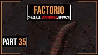 Factorio Space Age - Episode 35 - Demolisher hunting! (Deathworld, no mods)