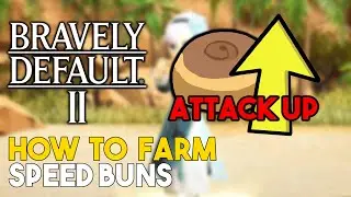 Bravely Default 2 How To Farm Physical Attack Buns (Increase Max Attack)