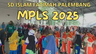 MPLS 2025 SD ISLAM FATIMAH PALEMBANG