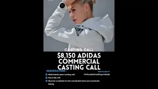$8,150 Adidas Commercial Casting Call