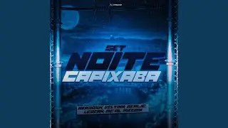 Set Noite Capixaba