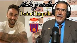 Abuelo y Estrellas con Iv&aacute;n Chapela