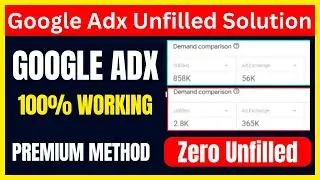 Google Adx Unfilled Solution || Google Adx Unfilled Solution Method || #GoogleAdx