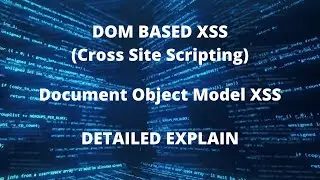 Cross Site Scripting (DOM XSS) |  XSS DOM - Low,Medium,High | Bug Bounty | Document object model XSS