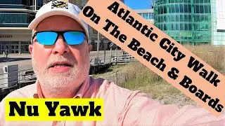 🟡 Atlantic City | A Walk On The Atlantic City Boardwalk & Beach From Ocean Resort To The Tropicana!