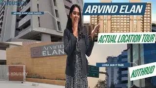Arvind Kothrud Project | Actual Location Tour [2025] | Arvind Elan Kothrud