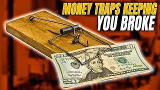Stop Being Broke! Avoid These Common Money Traps Today