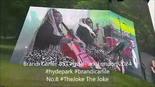 Brandi Carlile BST Hyde Park London 2024 #hydepark #brandicarlile No.8 #TheJoke The Joke