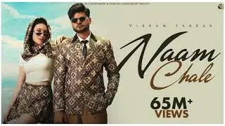 Naam Chale (Official Video) Vikram Sarkar | New Haryanvi Songs Haryanavi 2025 |Latest Haryanvi Songs