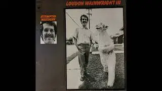 Loudon Wainwright lll  - The Swimming Song
