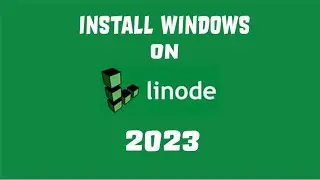 [Video Tutorial] Install Windows Server 2012, 2016, 2019, on LINODE 2023 [2nd Method]