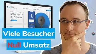 Warum viele Besucher auf der Website KEINE Kunden bringt