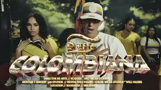 Colombiana - D Life ( video promocional ) 🇨🇴