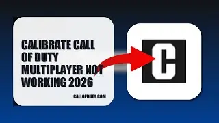 How To Calibrate Call Of Duty Multiplayer Not Working 2026 (STEP BY STEP)
