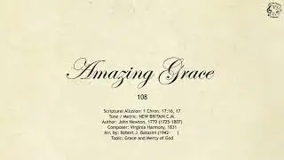 108 Amazing Grace || SDA Hymnal || The Hymns Channel
