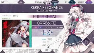 [I can't FR 10+ ] REKKA RESONANCE (Present 8) Full Recall!! [Arcaea]