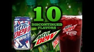 10 Discontinued Mountain Dew Flavors