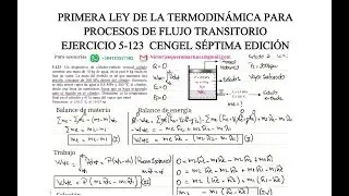 Primera ley de la termodinámica para procesos transitorios.Ejercicio 3(5.123 Cengel Séptima Edición)