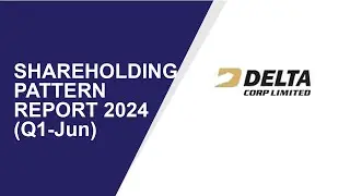Delta Corp Shareholding Pattern | Q1-Jun Report 2024 | Shareholders Latest Updates