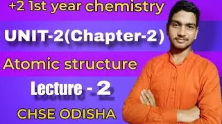 ATOMIC STRUCTURE || PART :- 2 || ATOMIC PARTICLE || BY :- RAM SIR ||