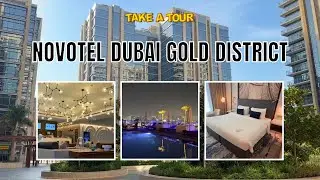 Novotel Dubai Gold District | Modern Hotel Near Gold Souk in Deira