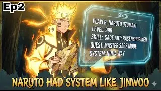What if Naruto had a Solo leveling System? ( Power Up Like Jinwoo) Episode-2